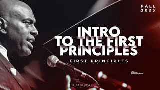 2025 First Principles | Introduction to First Principles | Michael Williamson