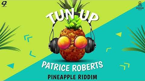 Thumbnail of Patrice Roberts - Tun Up (Pineapple Riddim) | Soca 2025