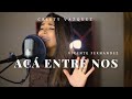 Cristy Vázquez - Aca entre nos (COVER)