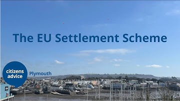 How Citizens Advice can help you apply to the EU Settlement Scheme
