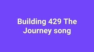 Building 429 The Journey song