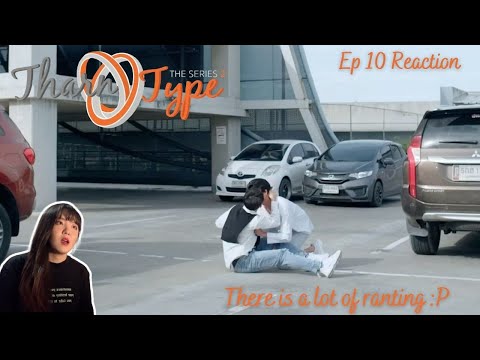 TharnType the Series 2: 7 Years of Love ep 10 Reaction