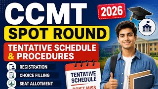 CCMT 2026 Special/Spot Round Tentative Schedule and Brief Discussion |GATE2026|