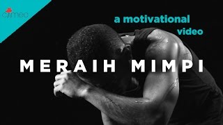 PERJUANGAN MERAIH MIMPI  (MOTIVATIONAL VIDEO)