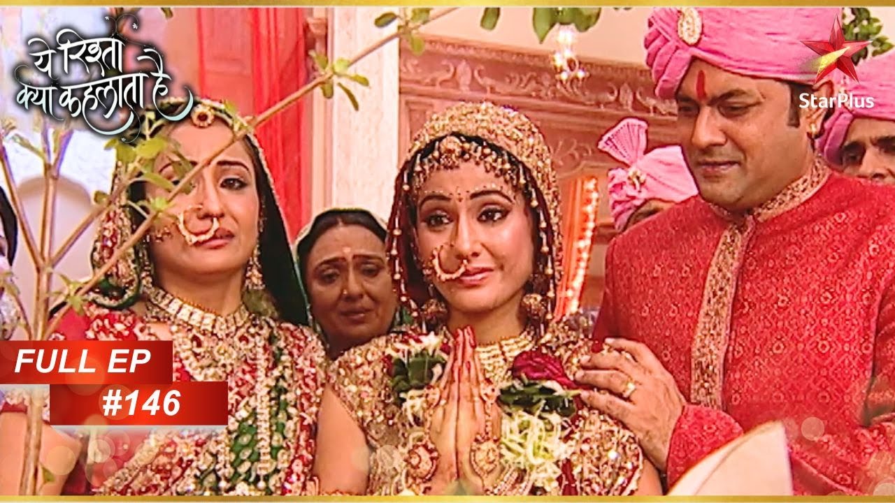 Akshara की हुई विदाई! | Full Episode:146 | Yeh Rishta Kya Kehlata Hai