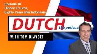 Download Lagu Dutch the podcast - Episode 18 - Hidden Trauma, Eighty Years after Indonesia MP3