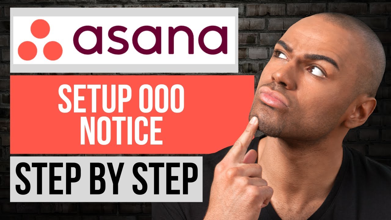 How to Setup OOO in Asana — Step by Step Asana Tutorial - YouTube