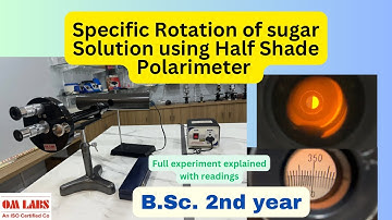 Specific rotation of Sugar Solution using Half Shade Polarimeter | OMLABS #cbse #science