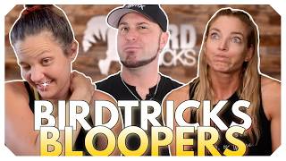 We Probably Shouldn’t Be Allowed to Make Videos 😂 | BirdTricks Bloopers