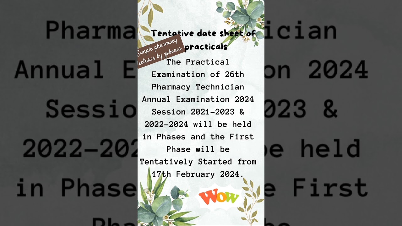 Tentative date sheet for Practical of pharmacy technician 📅 for phase 1👍