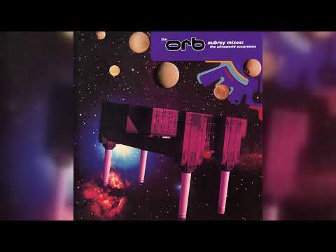 The Orb – Aubrey Mixes: The Ultraworld Excursions | Releases | Discogs