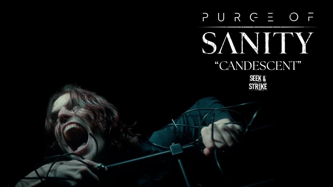 Purge Of Sanity - Candescent | Core Community
