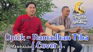 Ramadhan Tiba - Opick (Cover) by D'Coverage