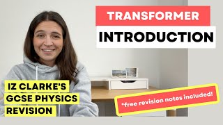 GCSE Transformer Introduction