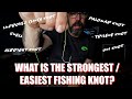 The one fishing knot you need to know strongest and easiest to tie