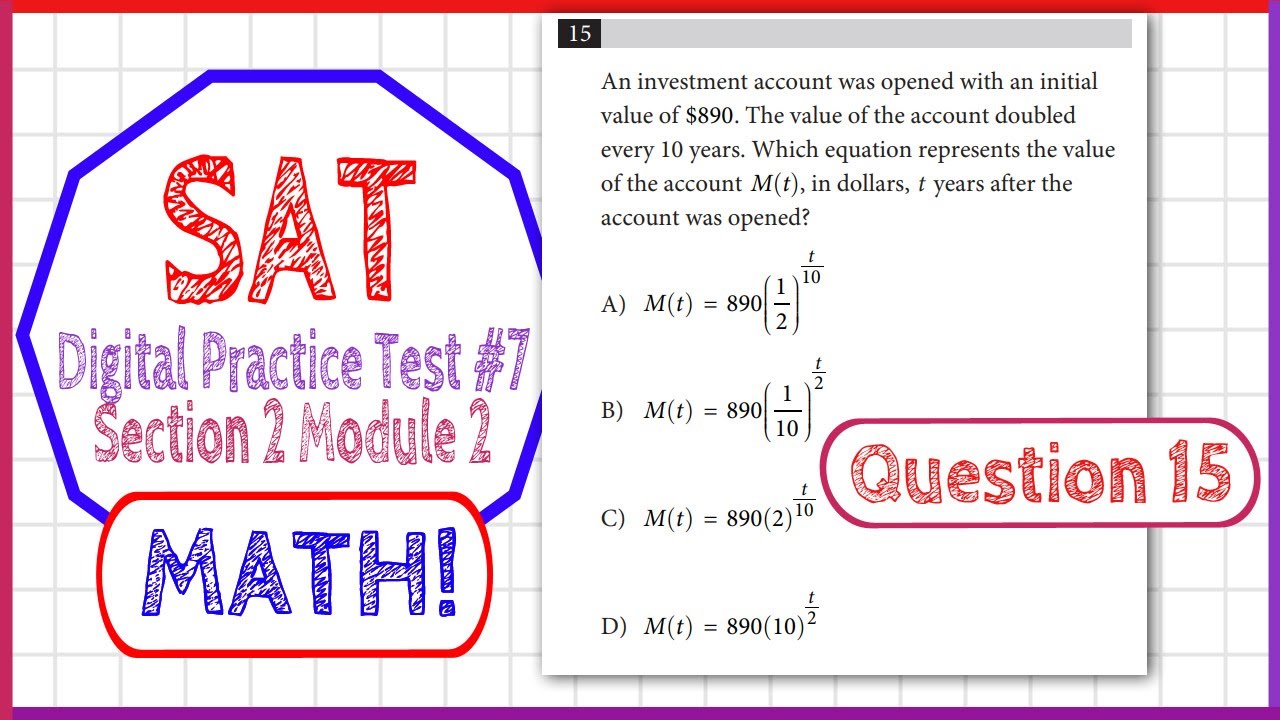 Question 15 in SAT Digital Practice Test #7, MATH Section 2 Module 2 ...