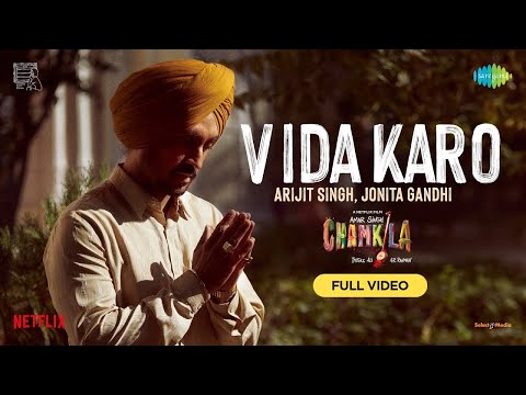 Vida Karo | Amar Singh Chamkila | Diljit Dosanjh, Imtiaz, Arijit Singh, A. R. Rahman, Jonita, Irshad