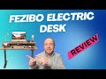 Electric Standing Desk from FEZIBO Review &amp; Demo