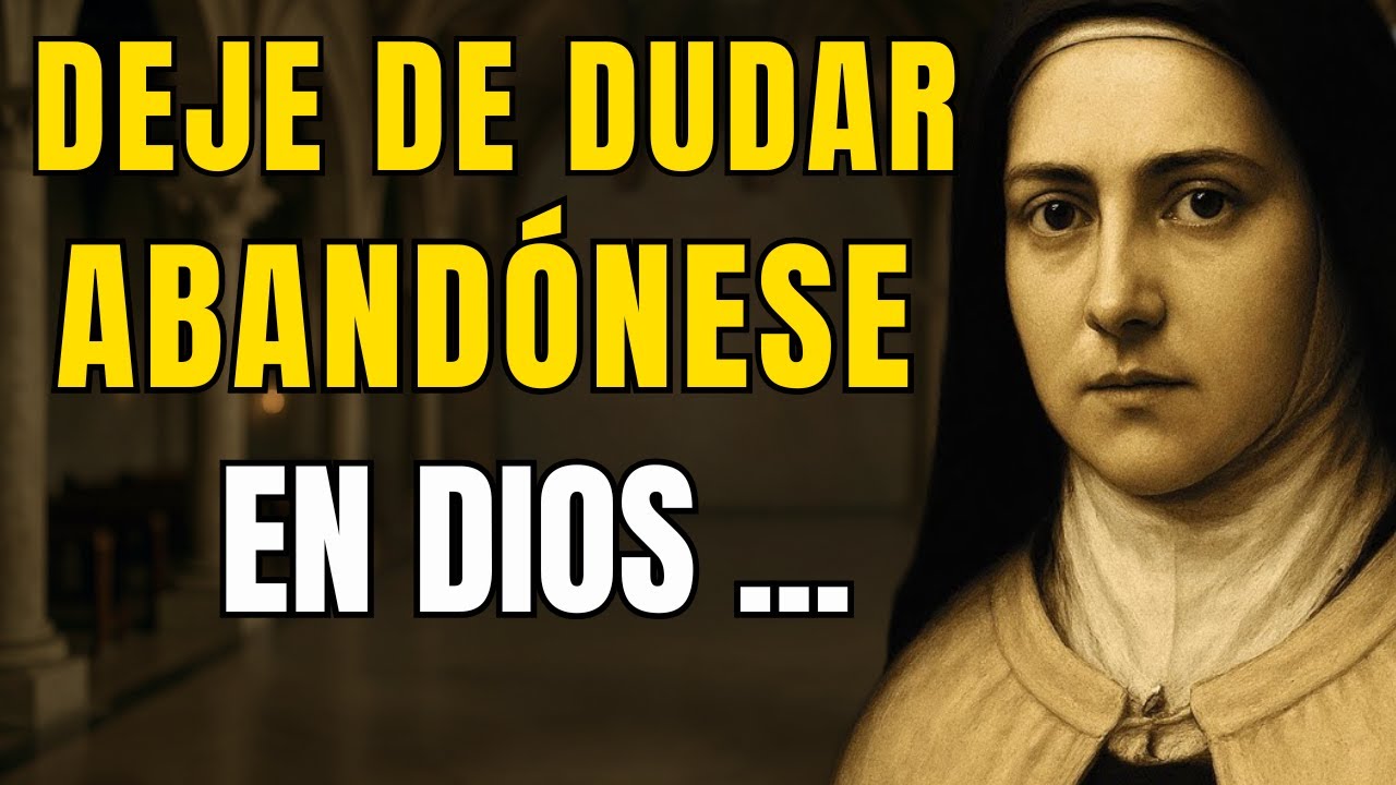 Ya Basta de Dudar… Dios Tiene El Control (Déjate Sorprender) | Santa Teresa