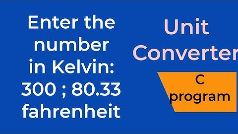 how to make unit converter in c language | unit converter | programscorner