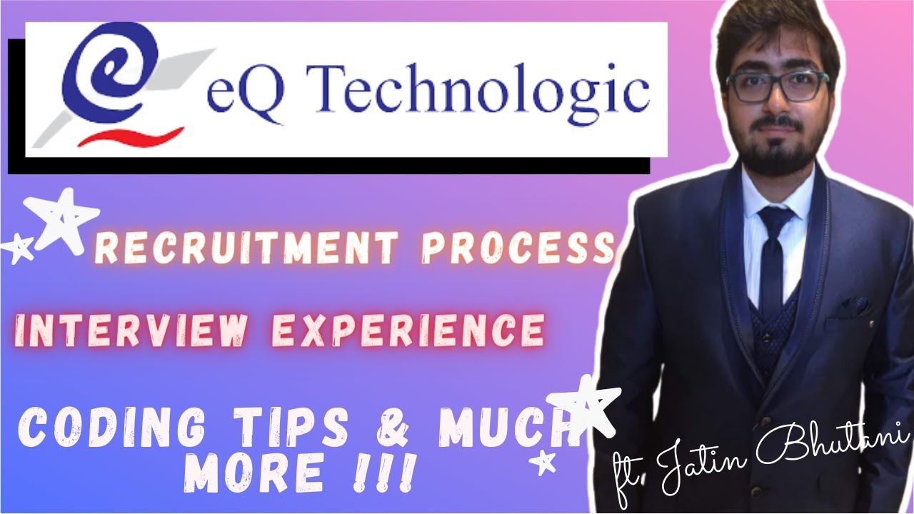 eq-technologic-placement-interview-experience-2021-14-youtube