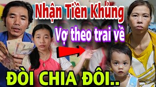 Con Gái 12 Tuổi Cùng Cha Nhận Tiền Khủng Vợ Quay Về Nói Hết Bí Mật Anh Thu Hết Đường Chối Cãi