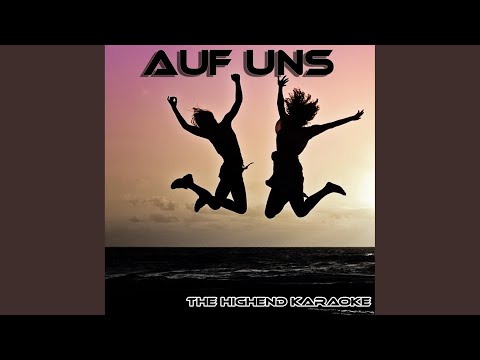Auf Uns (Instrumental Version High Key)