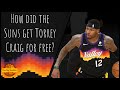 How did the Phoenix Suns get Torrey Craig for Free?