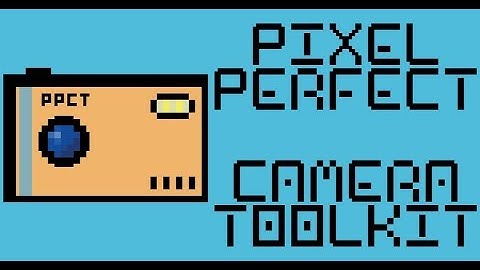 Pixel Perfect Camera Toolkit