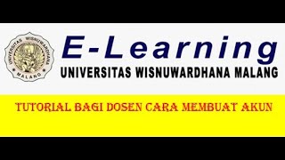 Tutorial Membuat Akun Pada E-Learning Unidha Malang