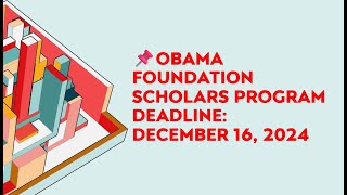 Obama Foundation Scholars Program 2025 - Fully Funded Master's Degree!