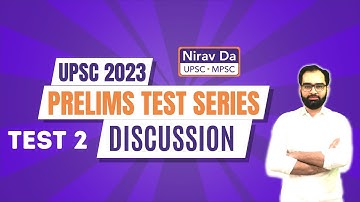 UPSC 2023 Prelims | Test 2 | Discussion by Nirav Da