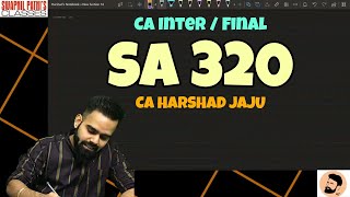 SA 320 || Materiality || CA INTER || CA FINAL || COMPLETE DISCUSSION || STANDARD || CA HARSHAD JAJU