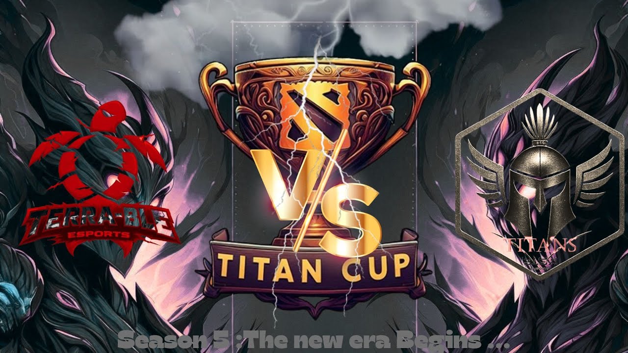 Titancup Season 5. Elsa Titans vs Terra-ble  E-Sports