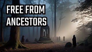 Breaking The Evil Covenants of Our Ancestors Pt.2