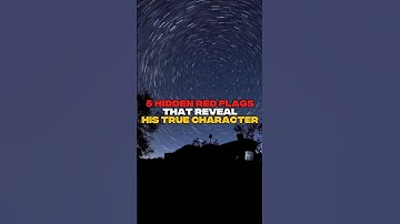 5 Hidden Red Flags That Reveal His True Character