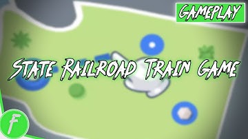 State Railroad Train Game Gameplay HD (Android) | NO COMMENTARY