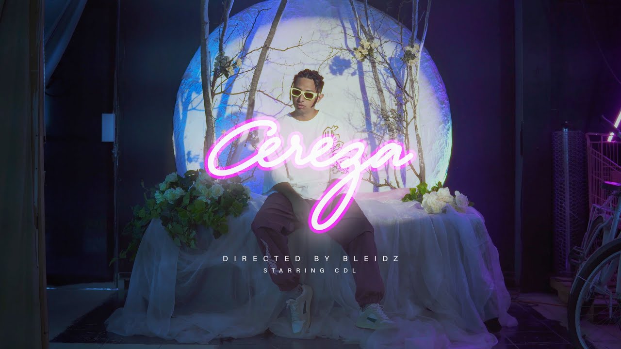 CDL - CEREZA (Video Oficial)