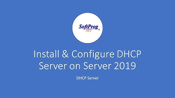 Install and Configure DHCP Server on Windows Server 2019