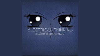 Electrical Thinking
