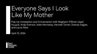 Everyone Says I Look Like My Mother