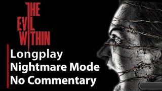 THE EVIL WITHIN REMASTERED Gameplay Walkthrough FULL GAME (4K 60FPS) No Commentary   ALL DLC