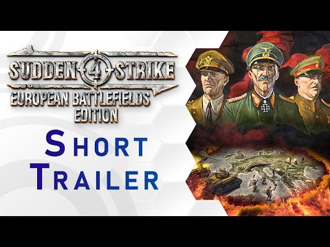 Sudden Strike 4 - European Battlefields Edition Short Trailer (EU)