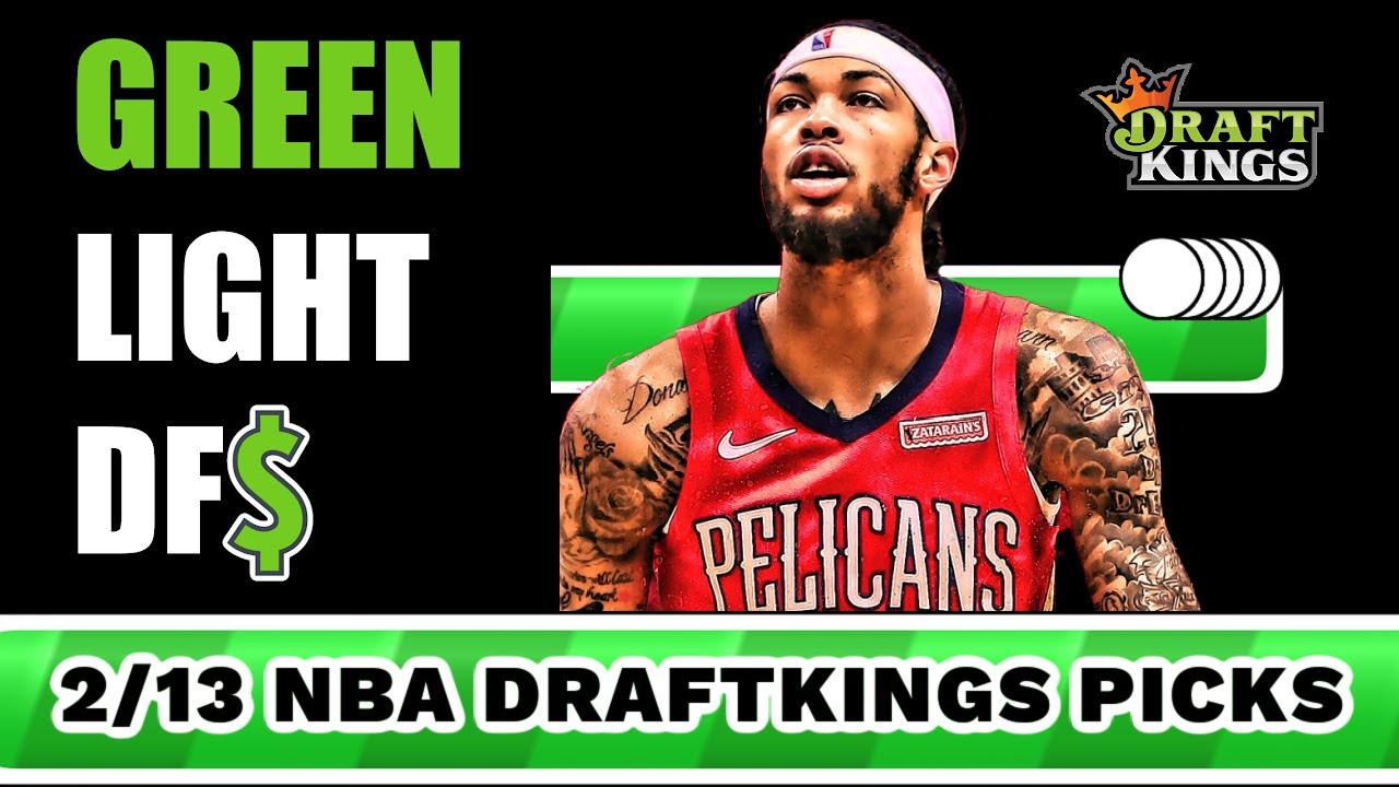 2/13/23 NBA DRAFTKINGS PICKS / GREEN LIGHT DFS YouTube