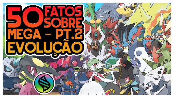 Informações: Mega Evoluções – Pokémon Mythology