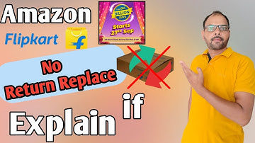 Amazon Flipkart Return Replacement Policy Explained Flipkart Open Box Delivery in Big Billion Day