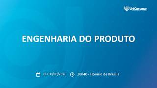Aula 6 - Engenharia do Produto - 51/2026