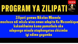 PROGRAM YA ZILIPATI ,,NICALAS MBONELA KUCHEZA NDI NYAMATA AMENE ANAPENGAPI MISALA POFUNA KULEMELA