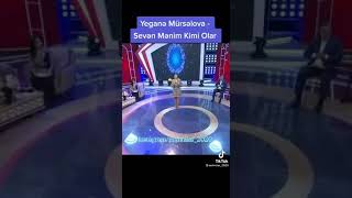 Yegane Murselova -Seven menim kimi olar Resimi