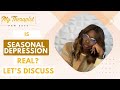 WINTER IS COMING! Understanding Seasonal Depression and Conquering the Winter Blues!